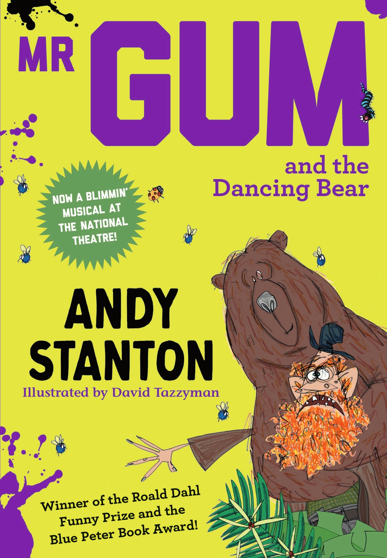 Mr Gum and the Dancing Bear - The Musical! Nominated for an Olivier Award