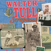 Walter Tull's Scrapbook