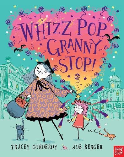 Whizz, Pop, Granny STOP!