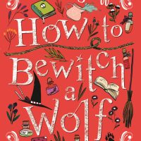 How to Bewitch a Wolf