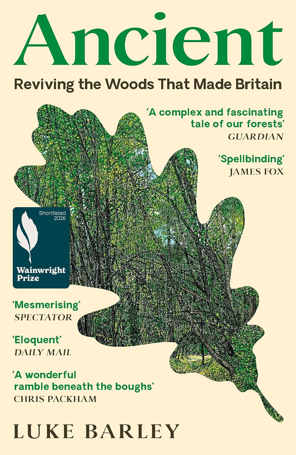Ancient: Reviving the Woods That Made Britain