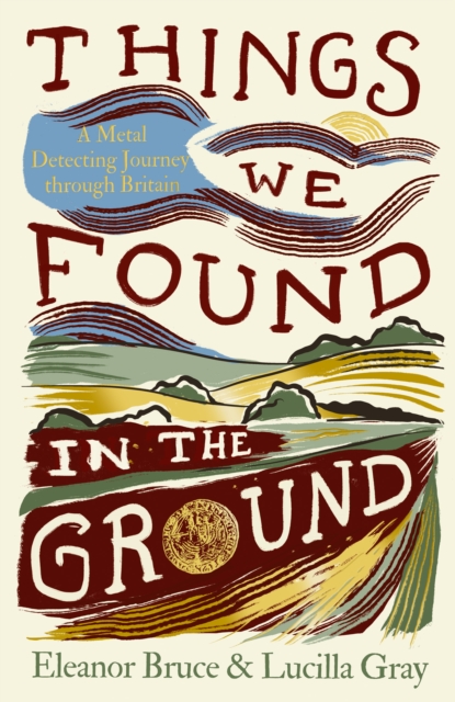 Things We Found in the Ground 1