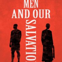 Us Men And Our Salvation